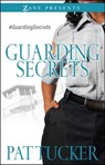 Guarding Secrets - Pat Tucker - 9781501119514