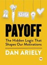 Payoff - Dan Ariely - 9781501120046