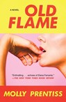 Old Flame - Molly Prentiss - 9781501121593