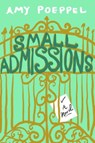 Small Admissions - POEPPEL,  Amy - 9781501122521