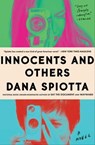 Innocents and Others - Dana Spiotta - 9781501122750
