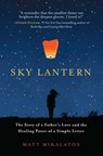 Sky Lantern - Matt Mikalatos - 9781501123504