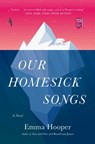 Our Homesick Songs - Emma Hooper - 9781501124501
