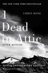 1 Dead in Attic - Chris Rose - 9781501125379