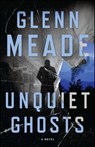 Unquiet Ghosts - Glenn Meade - 9781501125911