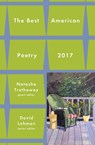 Best American Poetry 2017 - David Lehman ; Natasha Trethewey - 9781501127779