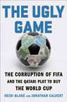 The Ugly Game - BLAKE,  Heidi ; Calvert, Jonathan - 9781501131493