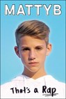 That's a Rap - MattyB ; Travis Thrasher - 9781501133824