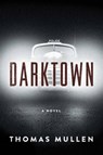 Darktown - MULLEN,  Thomas - 9781501133862