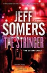 The Stringer - Jeff Somers - 9781501141409