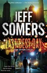 Last Best Day - Jeff Somers - 9781501141430