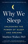 Why We Sleep - Matthew Walker, PhD - 9781501144332