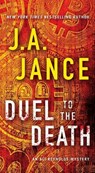 Duel to the Death - J. A. Jance - 9781501150999