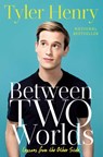 Between Two Worlds - Tyler Henry - 9781501152658