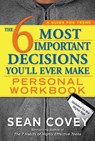 The 6 Most Important Decisions You'll Ever Make Personal Workbook - Sean Covey - 9781501157141