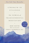Strength in Stillness - Bob Roth - 9781501161223