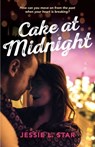 Cake at Midnight - Jessie L. Star - 9781501161896