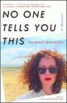 No One Tells You This - Glynnis MacNicol - 9781501163142