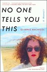 No One Tells You This - Glynnis MacNicol - 9781501163159