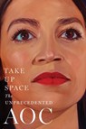 Take Up Space - The Editors of New York Magazine - 9781501166976