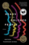 Heads of the Colored People - Nafissa Thompson-Spires - 9781501168000