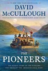 The Pioneers - David McCullough - 9781501168680