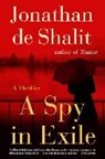 A Spy in Exile - Jonathan de Shalit - 9781501170560