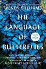 The Language of Butterflies - Wendy Williams - 9781501178078