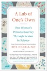 A Lab of One's Own - Rita Colwell, PhD ; Sharon Bertsch McGrayne - 9781501181283