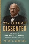 Great Dissenter - Peter S. Canellos - 9781501188206