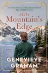 At the Mountain's Edge - Genevieve Graham - 9781501193392