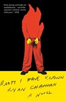Riots I Have Known - Ryan Chapman - 9781501197314