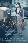 Eleanor in the Village - Jan Jarboe Russell - 9781501198175