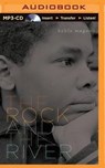 The Rock and the River - MAGOON,  Kekla - 9781501246869