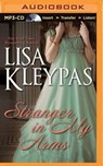Stranger in My Arms - KLEYPAS,  Lisa - 9781501280146