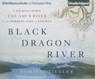 Black Dragon River - ZIEGLER,  Dominic - 9781501299407