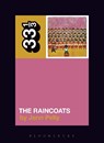 The Raincoats' The Raincoats - Jenn (Independent Scholar Pelly - 9781501302404