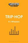 Trip-Hop - R.J. (Writer Wheaton - 9781501373602