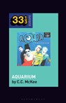 Aqua's Aquarium - Dr. C.C. (Assistant Professor of History of Art McKee - 9781501384189
