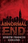 Abnormal End - Joseph Francis Collins - 9781501473562