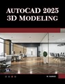 AutoCAD 2025 3D Modeling - Munir Hamad - 9781501523175