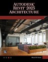 Autodesk Revit 2025 Architecture - Munir Hamad - 9781501523182