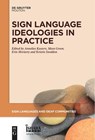 Sign Language Ideologies in Practice - Annelies Kusters ; Mara Green ; Erin Moriarty - 9781501523199