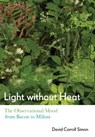 Light Without Heat - David Carroll Simon - 9781501723407