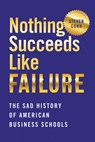 Nothing Succeeds Like Failure - Steven Conn - 9781501761775