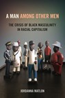 A Man Among Other Men - Jordanna C. Matlon - 9781501762932