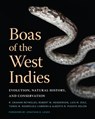 Boas of the West Indies - Robert Graham Reynolds ; Robert W. Henderson ; Luis M. Diaz ; Tomas M. Rodriguez-Cabrera - 9781501765452
