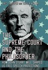 The Supreme Court and the Philosopher - Eric T. Kasper ; Troy A. Kozma - 9781501774515