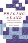 Pricing the Land: The Buying and Selling of Frontier New York and the Cayuga Reservation - Scott W. Anderson - 9781501775697