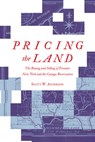 Pricing the Land: The Buying and Selling of Frontier New York and the Cayuga Reservation - ANDERSON,  Scott W. - 9781501775697